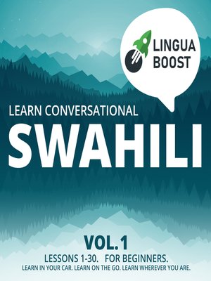 cover image of Learn Conversational Swahili Volume 1